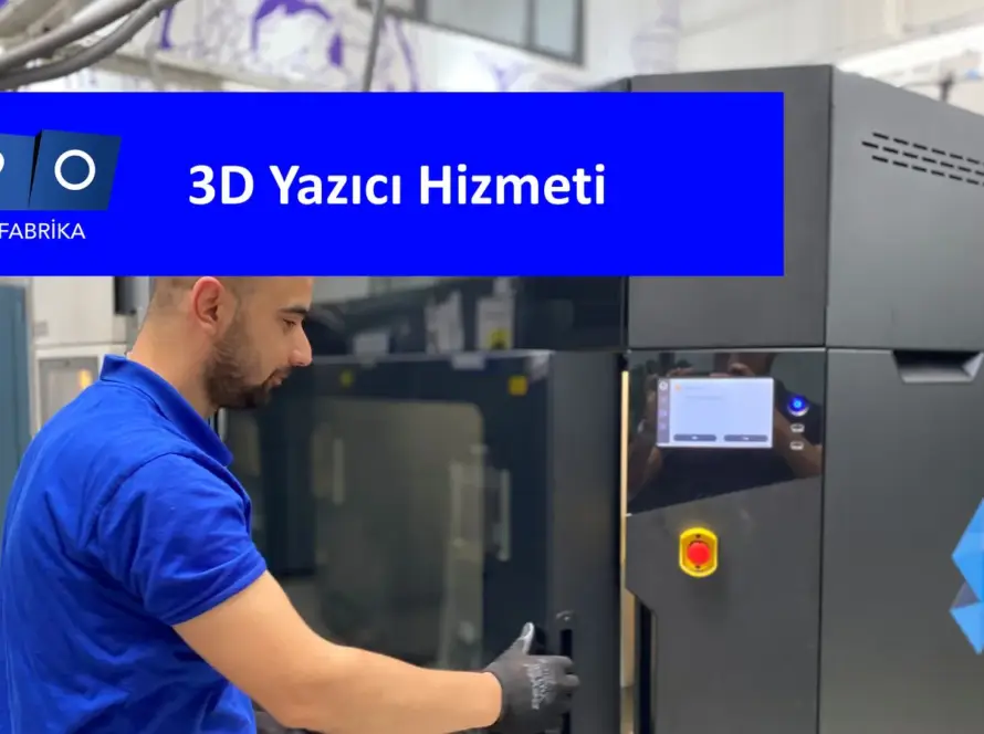 3D Yazıcı Hizmeti