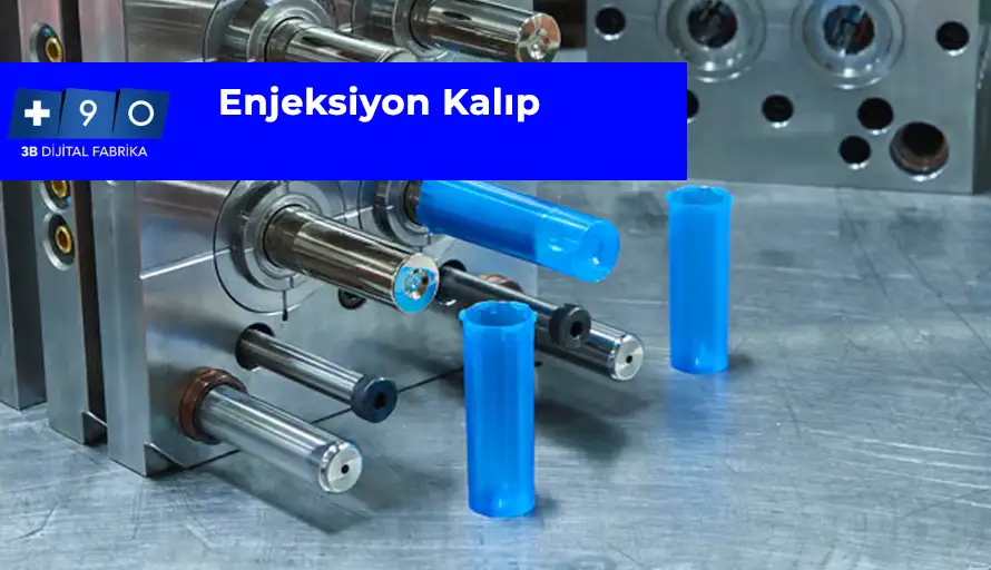 Enjeksiyon Kalıp