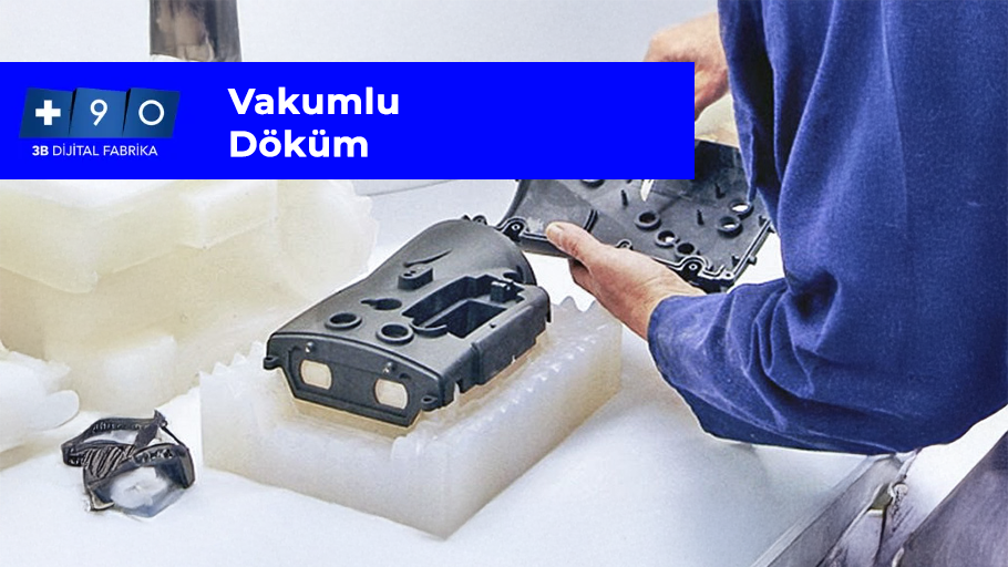 Vakumlu Döküm
